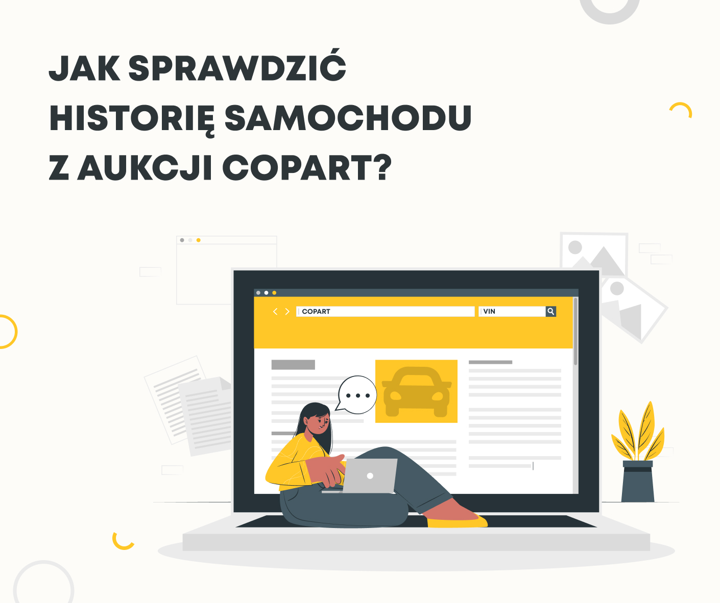 Jak sprawdzić historię samochodu z aukcji Copart?