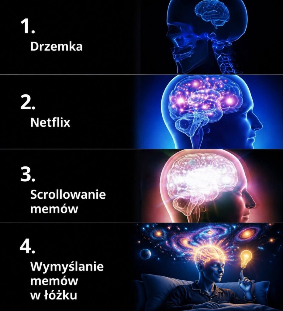 Bardzo śmieszne obrazki na dobranoc - Expanding Brain